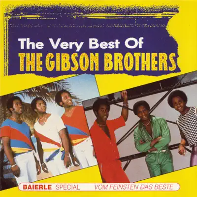 The Very Best Of - Gibson Brothers The Very Best Of - Gibson Brothers