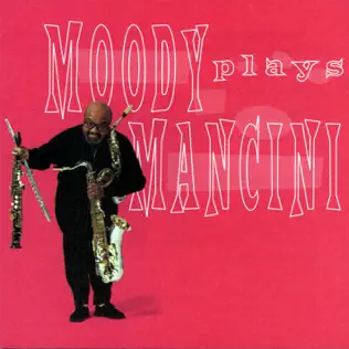 ladda ner album James Moody - Moody Plays Mancini