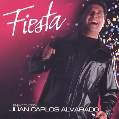 Fiesta - Juan Carlos Alvarado