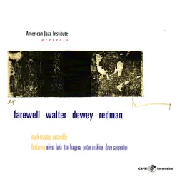 Farewell Walter Dewey Redman - Peter Erskine Farewell Walter Dewey Redman - Peter Erskine