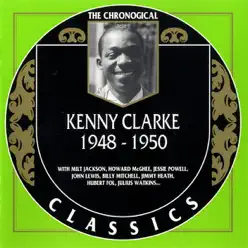 1948-1950 - Kenny Clarke 1948-1950 - Kenny Clarke