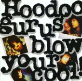 Hoodoo Gurus - What's My Scene