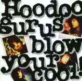 Hoodoo Gurus - Good Times