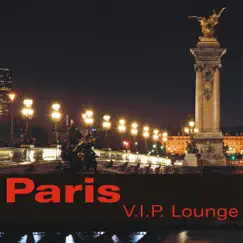 Paris VIP Lounge by Various Artists album reviews, ratings, credits