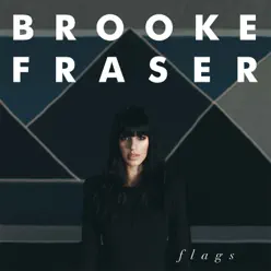 Flags (Deluxe Version) - Brooke Fraser