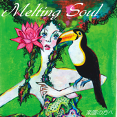 楽園の方へ - Melting Soul