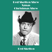 Red Skelton Show - Xmas - Christmas Show artwork