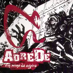 Em Nome da Sujeira - Adrede Em Nome da Sujeira - Adrede