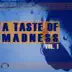 A Taste of Madness, Vol. 1 album cover