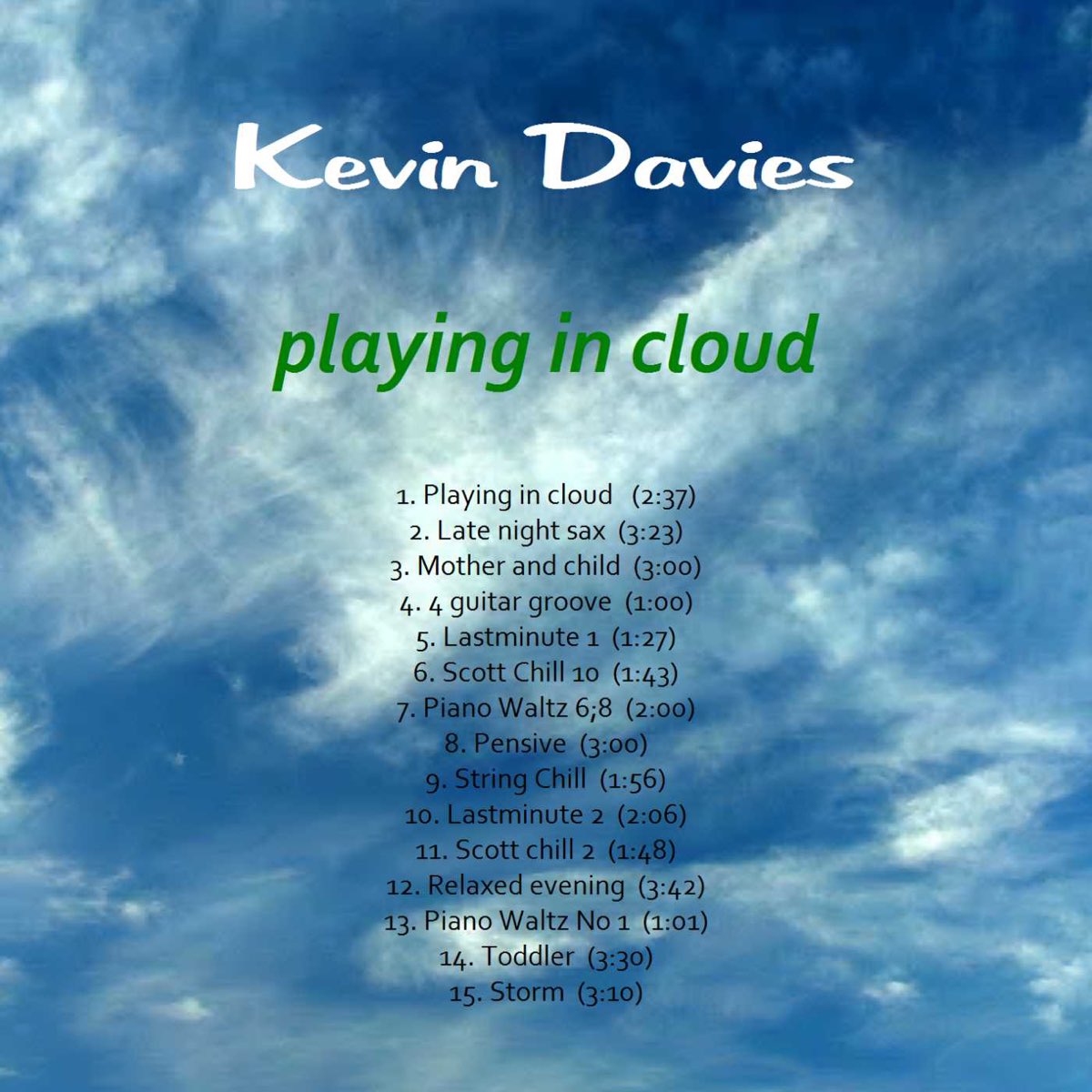 Playing cloud. Облака Кевин. Кевин Клауд. Kevin cloud. I Play cloud.