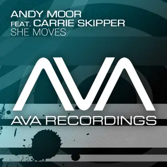 She Moves (feat. Carrie Skipper) by Andy Moor album reviews, ratings, credits