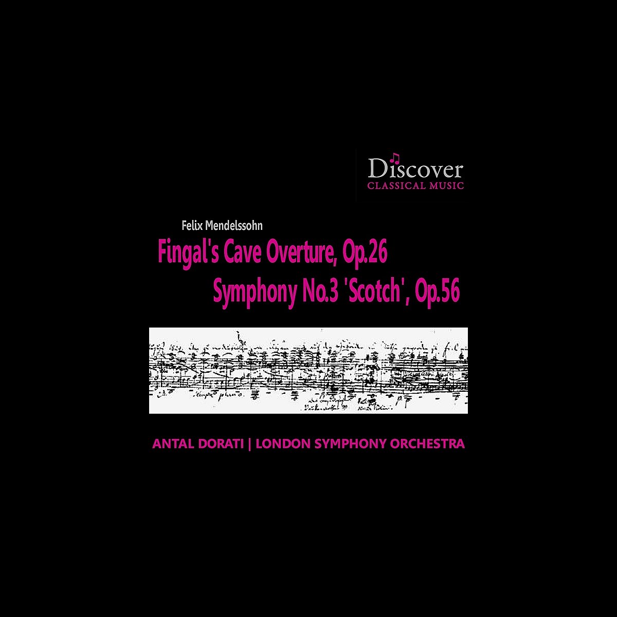 ‎mendelssohn Fingals Cave Overture Op 26 Symphony No 3 Scotch
