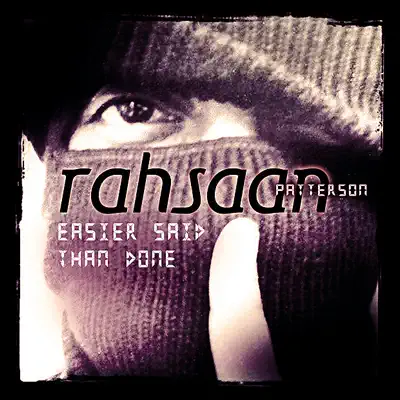 Easier Said Than Done (Radio Edit) - Single - Rahsaan Patterson