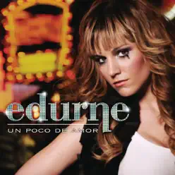 Un Poco de Amor (Somebody to Love) - Single - Edurne