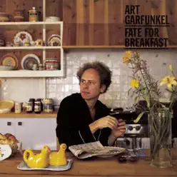 Fate for Breakfast - Art Garfunkel
