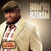 My Praise by Gabriel Eziashi