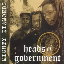 Heads of Government - The Mighty Diamonds Heads of Government - The Mighty Diamonds