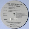 The Bitch Hotel - End of Time