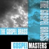 The Gospel Brass - Love Will Roll the Clouds Away