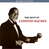 The Music of Cuba: The Best of Antonio Machin