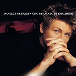Uno straccio di emozione - Single - Daniele Stefani