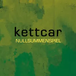 Nullsummenspiel - EP - Kettcar