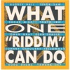 What One "Riddim" Can Do