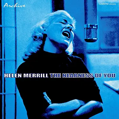 The Nearness of You - Helen Merrill