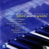 Blues Piano Greats, 2012