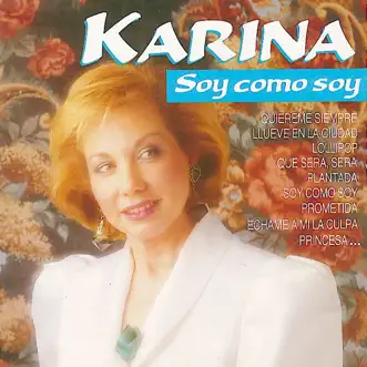 Soy Como Soy by Karina album reviews, ratings, credits