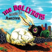 Because I'm Awesome by The Dollyrots