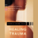 Peter A. Levine - Healing Trauma: Restoring the Wisdom of the Body