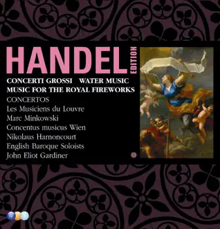 Handel Edition, Vol. 9: Orchestral Music by Les Musiciens du Louvre, Marc Minkowski & Nikolaus Harnoncourt album reviews, ratings, credits