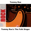 Tommy Roe's The Folk Singer