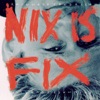 Nix is fix