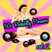 '50s Rockabilly Pioneers, Vol. 2 - Varios Artistas