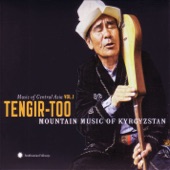Music of Central Asia, Vol. 1: Tengir-Too - Mountain Music from Kyrgyzstan artwork