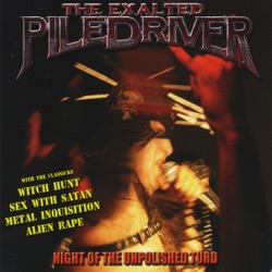The Exalted Piledriver - Metal Inquisition