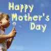 Happy Mother's Day album lyrics, reviews, download