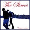The Slaves - Solina 1