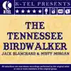 The Tennessee Birdwalker album lyrics, reviews, download