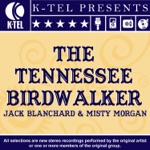 Jack Blanchard & Misty Morgan - Tennessee Bird Walk