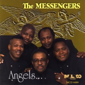 The Messengers - I'll Never Stop Praising His Name