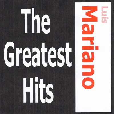 Luis Mariano - The greatest hits - Luis Mariano