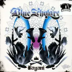 Bayani - Blue Scholars