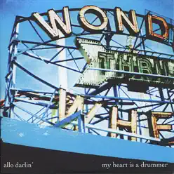 My Heart is a Drummer - Single - Allo Darlin'