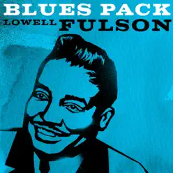 Blues Pack: Lowell Fulson - Lowell Fulson Blues Pack: Lowell Fulson - Lowell Fulson