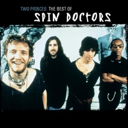 Spin Doctors - Two Princes