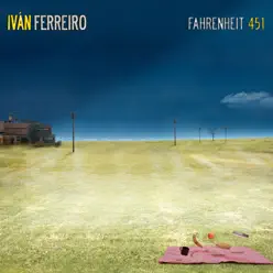 Fahrenheit 451 - Single - Ivan Ferreiro