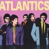The Atlantics - Can't Wait Forever